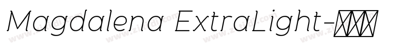 Magdalena ExtraLight字体转换